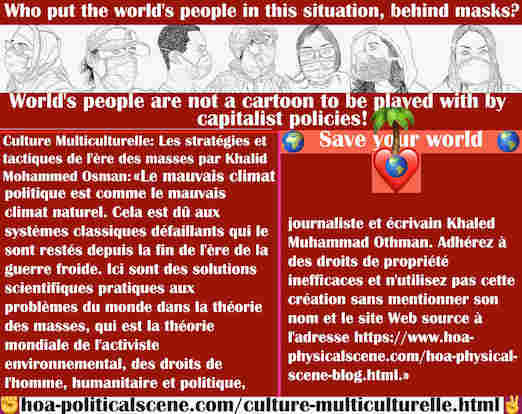 Dynamique Globale pour rénover les esprits du monde collectif. Cela nettoiera les esprits des ordures des médias lors du reportage des problèmes mondiaux.