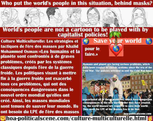 hoa-politicalscene.com/culture-multiculturelle.html - Culture Multiculturelle: Les humains et la planète sont confrontés à de graves problèmes, créés par les systèmes classiques depuis l'ère de la ...