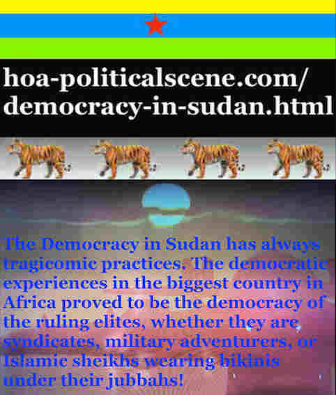 hoa-politicalscene.com/democracy-in-sudan.html - Democracy in Sudan: in ta political quote by Sudanese journalist, columnist and political analyst Khalid Mohammed Osman.