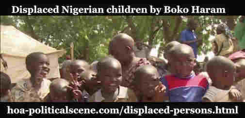 hoa-politicalscene.com/displaced-persons.html - Displaced Persons: Nigerian displaced people by BOKO HARAM seeking safe places somewhere.