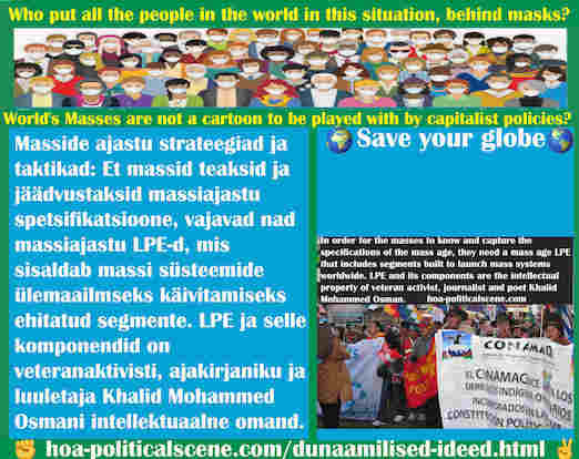 hoa-politicalscene.com/dunaamilised-ideed.html - Dünaamilised ideed: Masside ajastu strateegiad ja taktikad: Et massid teaksid ja jäädvustaksid massiajastu spetsifikatsioone, vajavad nad ...
