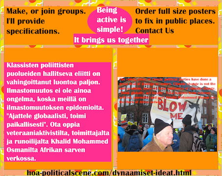 hoa-politicalscene.com/dynaamiset-ideat.html - Dynaamiset Ideat: Klassisten poliittisten puolueiden hallitseva eliitti on vahingoittanut luontoa paljon. Ilmastomuutos ei ole ainoa ongelma, koska...