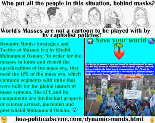 hoa-politicalscene.com/dynamic-minds.html - Dynamic Minds: In order for masses to know & record specifications of mass era, they need mass era LPE, with units to launch global mass systems.