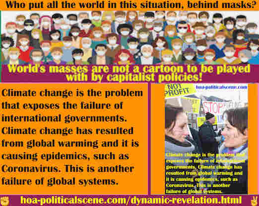 hoa-politicalscene.com/dynamic-revelation.html - Dynamic Revelation: Climate change is problem exposes failure of international governments. Climate change is causing epidemics.