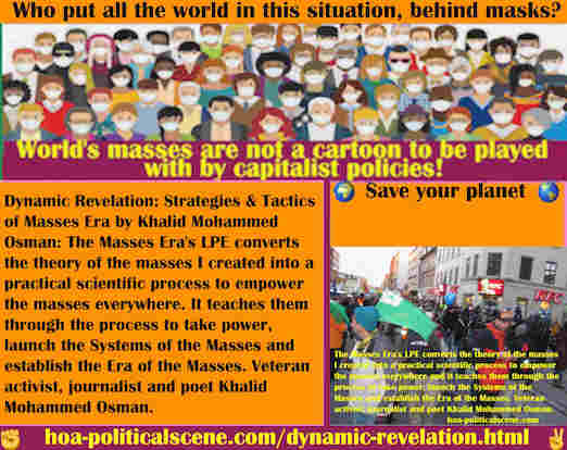 hoa-politicalscene.com/dynamic-revelation.html - Dynamic Revelation: Masses Era's LPE converts the theory of the masses I created into a practical scientific process to empower the masses everywhere.