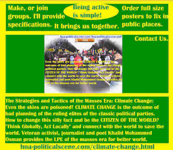 hoa-politicalscene.com/climate-change.html - The Strategies and Tactics of the Masses Era: Climate Change: Even the sky are poisoned! CLIMATE CHANGE is outcome of bad planning of classic parties.