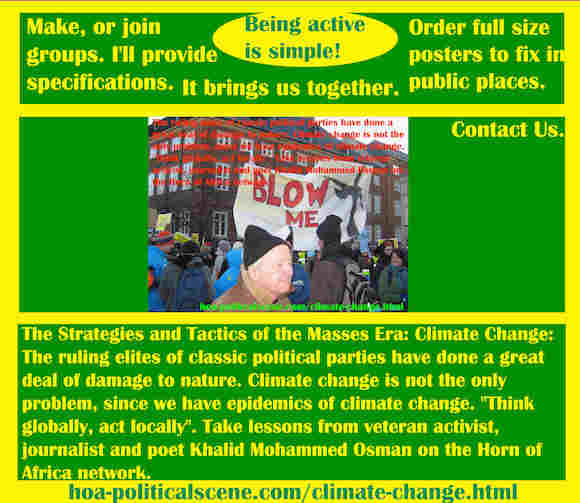 hoa-politicalscene.com/climate-change.html - Strategies & Tactics of Masses Era: Climate Change: The ruling elites of classic political parties have done a great deal of damage to nature.