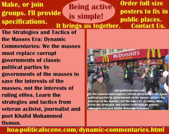 hoa-politicalscene.com/dynamic-commentaries.html - Strategies & Tactics of Masses Era: Dynamic Commentaries: We the masses must replace corrupt governments by governments of the masses.