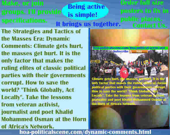 hoa-politicalscene.com/dynamic-comments.html - Strategies & Tactics of Masses Era: Dynamic Comments: Climate gets hurt, masses get hurt, the only factor that make classic political parties corrupt.