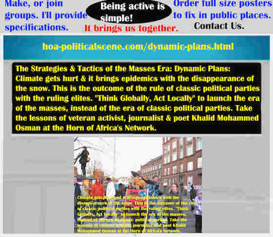 hoa-politicalscene.com/dynamic-plans.html - The Strategies and Tactics of the Masses Era: Dynamic Plans: Climate gets hurt and it brings epidemics with the disappearance of the snow.