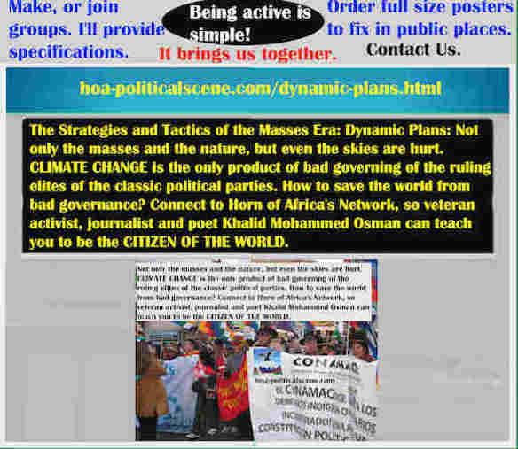 Dynamic Plans answer the question of why we the people of the world need to change the world and come with details on how to change it.