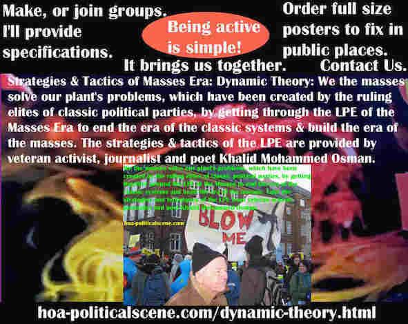 hoa-politicalscene.com/dynamic-theory.html - The Strategies and Tactics of the Masses Era: Dynamic Theory: We masses arm by LPE to solve our plant's problems created by classic political parties.