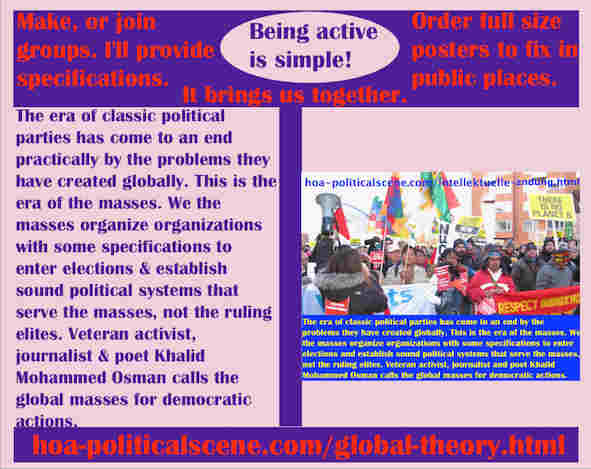 hoa-politicalscene.com/global-theory.html - The Strategies and Tactics of the Masses Era: Global Theory: Era of classic political parties has ended practically by problems they have created globally.