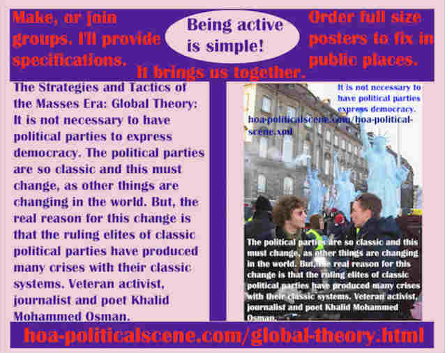 hoa-politicalscene.com/global-theory.html - The Strategies and Tactics of the Masses Era: Global Theory: It is not necessary to have political parties to express democracy. What we have are clichés.