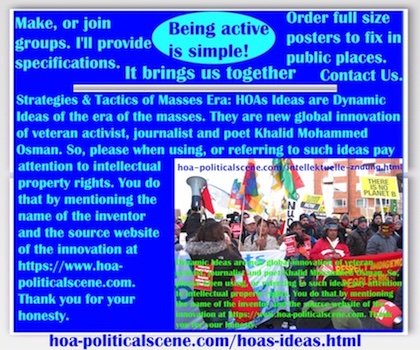 hoa-politicalscene.com/hoas-ideas.html - Strategies & Tactics of Masses Era: HOAs Ideas: are Dynamic Ideas of the era of the masses to take power from classic parties and save the world.