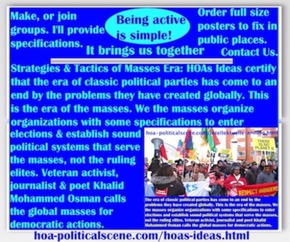 hoa-politicalscene.com/hoas-ideas.html - The Strategies and Tactics of the Masses Era: HOAs Ideas certify that era of classic political parties has ended by problems they have created globally.