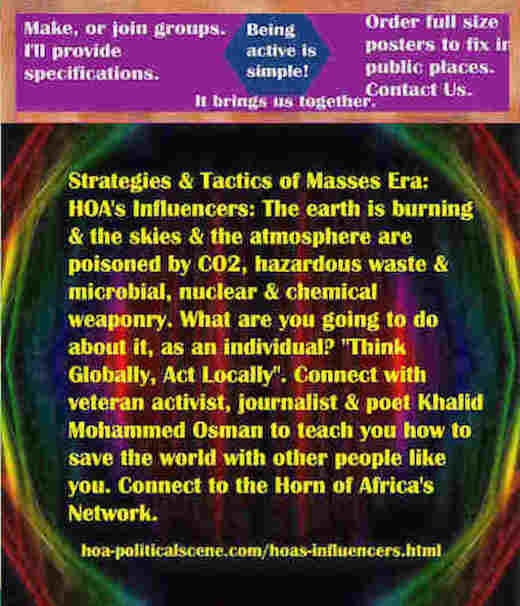 hoa-politicalscene.com/hoas-influencers.html - The Strategies and Tactics of the Masses Era: HOA's Influencers: Earth burns, sky, atmosphere poisoned by CO2, hazardous waste and microbial weaponry.