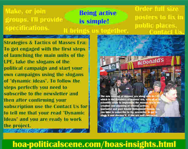 hoa-politicalscene.com/hoas-insights.html - Strategies & Tactics of Masses Era: HOA's Insights: To get engaged with the first steps of launching the main units of the LPE, start political campaigns.