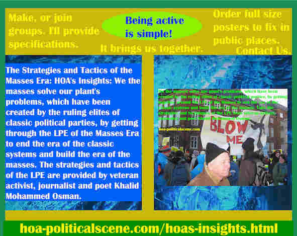 hoa-politicalscene.com/hoas-insights.html - Strategies & Tactics of Masses Era: HOA's Insights: We masses solve our plant's problems by getting the LPE of the Masses Era to end classic systems.