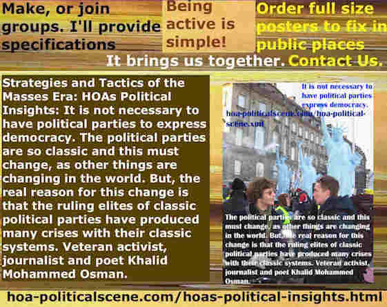 hoa-politicalscene.com/hoas-political-insights.html - Strategies & Tactics of Masses Era: HOA's Political Insights: Not necessary have political parties to express democracy. What we have are clichés.