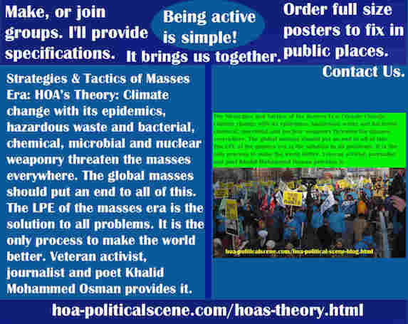 hoa-politicalscene.com/hoas-theory.html - Strategies & Tactics of Masses Era: HOA's Theory: Climate change epidemics, waste, bacterial, chemical, microbial, nuclear threaten masses everywhere.