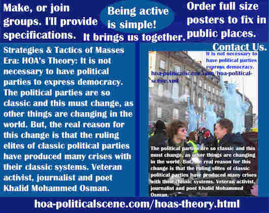 hoa-politicalscene.com/hoas-theory.html - The Strategies and Tactics of the Masses Era: HOA's Theory: It is not necessary to have political parties to express democracy. What we have, are clichés.