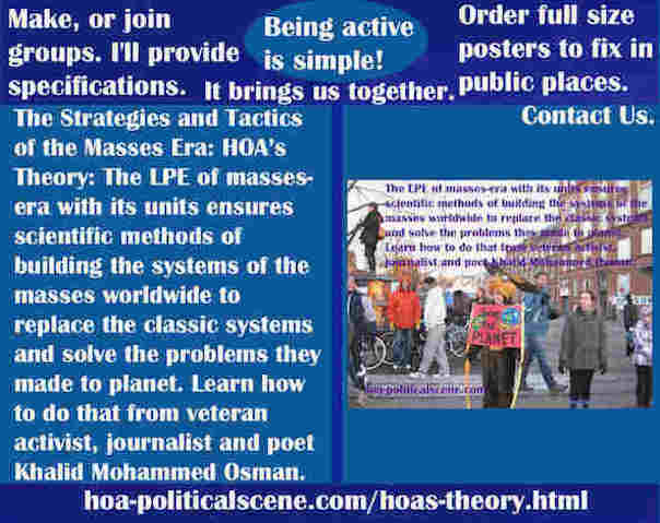 hoa-politicalscene.com/hoas-theory.html - Strategies & Tactics of Masses Era: HOA's Theory: The LPE of masses-era with its units ensures scientific methods of building mass systems.
