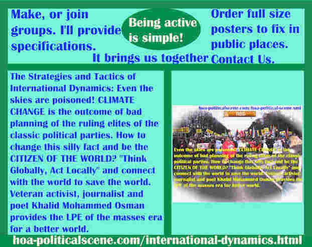 hoa-politicalscene.com/international-dynamics.html - Strategies & Tactics of International Dynamics: Even skies poisoned! CLIMATE CHANGE is outcome of bad planning of RE of CPP.