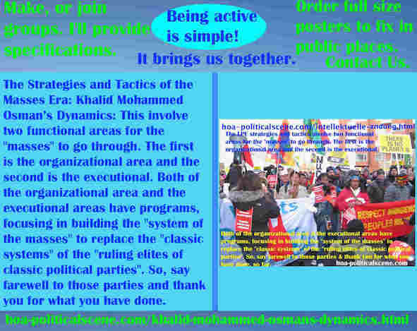 hoa-politicalscene.com/khalid-mohammed-osmans-dynamics.html - Strategies & Tactics of Masses Era: Khalid Mohammed Osman's Dynamics: Strategies and tactics involve 2 functional areas for masses.