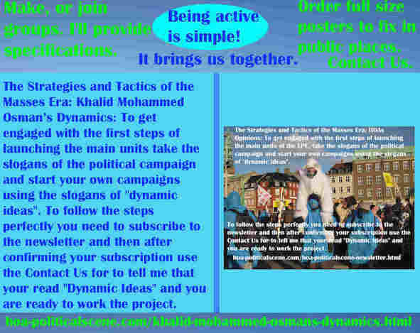 hoa-politicalscene.com/khalid-mohammed-osmans-dynamics.html - Strategies & Tactics of Masses Era: Khalid Mohammed Osman's Dynamics: To get engaged with LPE units, share posters.