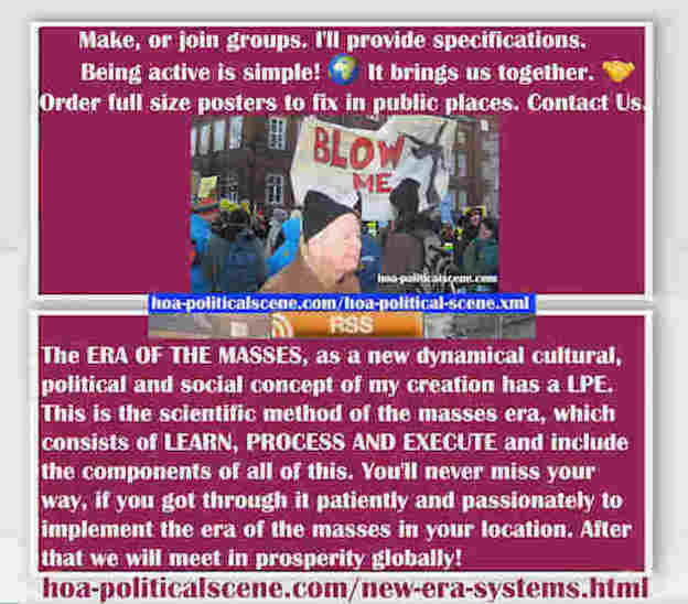 hoa-politicalscene.com/new-era-systems.html - The Strategies and Tactics of the Masses Era: New Era Systems: MASSES ERA, as a new cultural, political & social concept of my creation has an LPE.