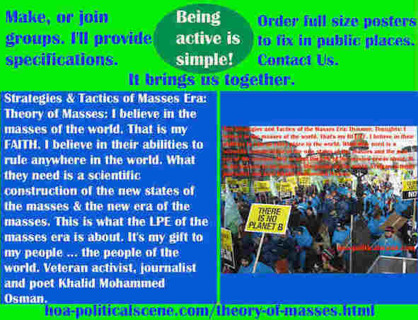 The Theory of Masses raises awareness & leads the masses to victory. It's practical to take classic systems of political parties down and lunch masses' systems.