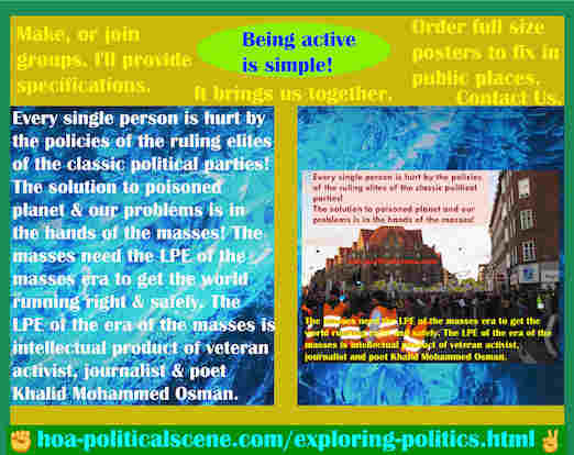 hoa-politicalscene.com/exploring-politics.html - Exploring Politics: Every single person is hurt by policies of classic political parties' elites! Solution to poisoned planet is in masses' hands!