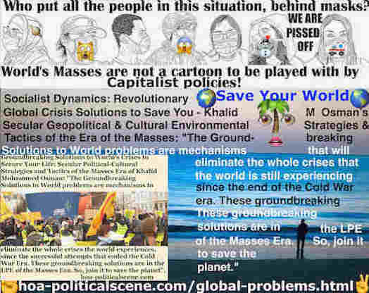 hoa-politicalscene.com/global-problems.html: Global Political Problems: Groundbreaking Solutions to World problems are mechanisms to solve the crises happening since the end of the Cold War Era.