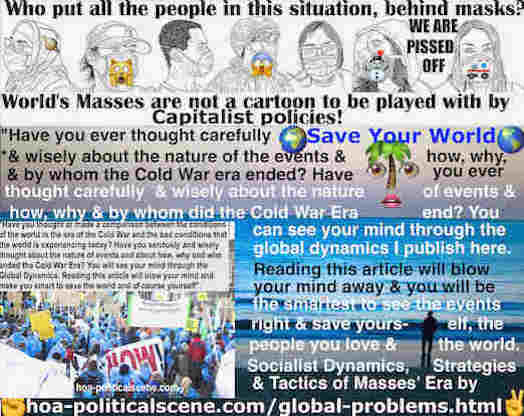 Build Yourself a System of Power: Socialist Dynamics: Have you thought or made a comparison between the conditions of the world in the era of the Cold War and the bad conditions that the world is experiencing today?
Have you ever thought carefully and wisely about the nature of the events and how, why, and by whom the Cold War Era ended?
You can see your mind through the Global Dynamics I publish here.