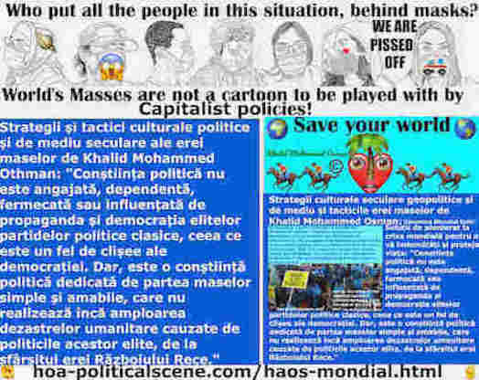 hoa-politicalscene.com/haos-mondial.html - Haos Mondial Romanian: Conștiința politică nu este angajată, dependentă, fermecată sau influențată de propaganda și democrația elitelor partidelor ...