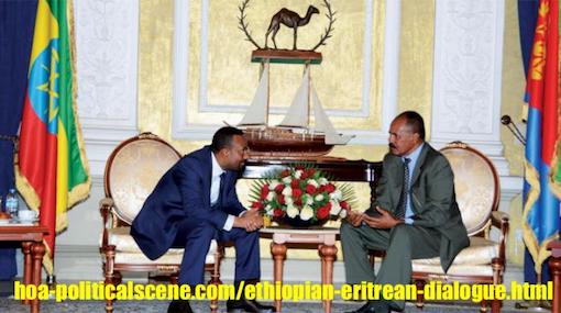 hoa-politicalscene.com/ethiopian-eritrean-dialogue.html - Ethiopian-Eritrean Dialogue: Ethiopian Prime Minister Abiy Ahmed and president Isaias Afwerki in Asmara.