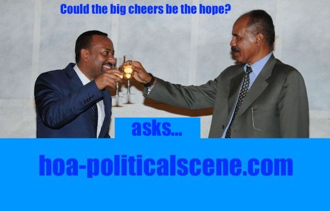 hoa-politicalscene.com/ethiopian-eritrean-dialogue.html - Ethiopian-Eritrean Dialogue: Ethiopian Prime Minister Abiy Ahmed & Eritrean President Isaias Afwerki having a big cheers in Asmara.