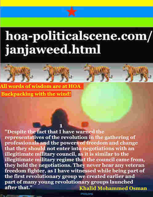 hoa-politicalscene.com/janjaweed.html: Janjaweed: Occupy Sudan الإبادة الجماعية السودانية. Khalid Mohammed Osman's political quotes 1. أقوال سياسية لخالد محمد عثمان.