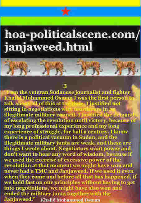 hoa-politicalscene.com/janjaweed.html: Janjaweed: Committed by Janjaeweed: Occupy Sudan الإبادة الجماعية السودانية. Khalid Mohammed Osman's political quotes 3. أقوال سياسية لخالد محمد عثمان.