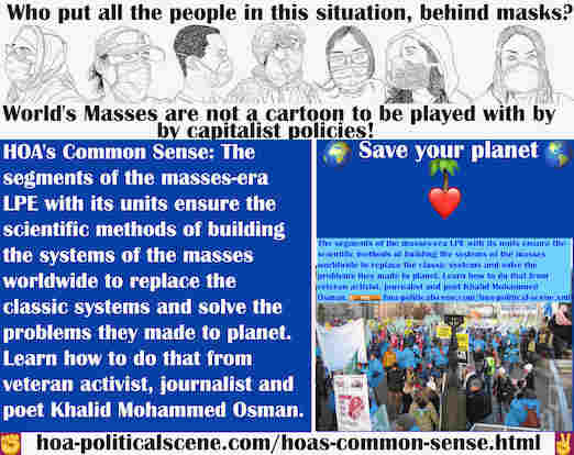 hoa-politicalscene.com/hoas-common-sense.html - HOA's Common Sense: Segments of masses-era LPE units ensure scientific methods of building masses systems worldwide to replace classic systems.