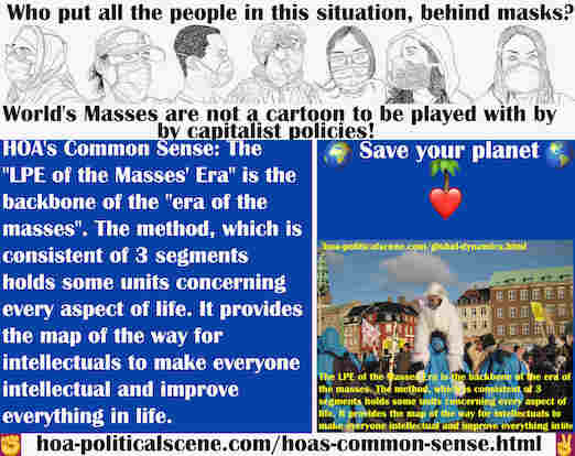 hoa-politicalscene.com/hoas-common-sense.html - HOA's Common Sense: LPE of the Masses' Era