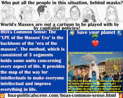 hoa-politicalscene.com/hoas-common-sense.html - HOA's Common Sense: LPE of the Masses' Era" is the backbone of the "era of the masses". The method, which is consistent of 3 segments holds some units.