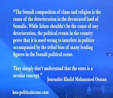 hoa-politicalscene.com - HOAs Literature: Political quote, "The Somali Composition of Clans and Religion", by journalist, poet and writer Khalid Mohammed Osman designed on beautiful image.