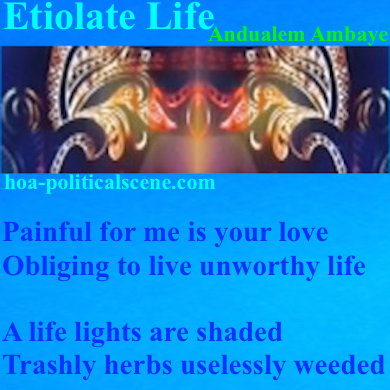 HOAs Poetry Scripture: Etiolate Life, Andualem Ambaye, Masked.
