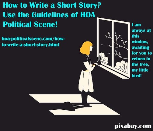 hoa-politicalscene.com/how-to-write-a-short-story.html - How to Write a Short Story?: Lessons with guidelines explained in texts and videos by short story writer Khalid Muhammad Osman.
