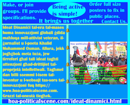 hoa-politicalscene.com/ideat-dinamici.html - Ideat Dinamiċi: tal-era tal-mases huma innovazzjoni globali ġdida maħluqa mill-attivist veteran, il-ġurnalist u l-poeta Khalid Mohammed Osman.