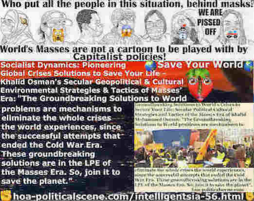 HOA's Mastermind Says International Terrorism is a Capitalist Industry: The Groundbreaking Solutions to world problems are mechanisms to eliminate political systems so as to stop the crises in the world.