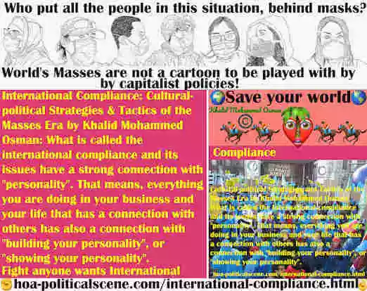 International Compliance should be your government's compliance and commitment to you who voted for it to make your life better, not worse.