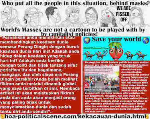 Kekacauan Dunia dicipta oleh kerajaan dengan dasar tidak rasional mereka yang telah menimbulkan banyak masalah. Inilah cara untuk membetulkan dunia.